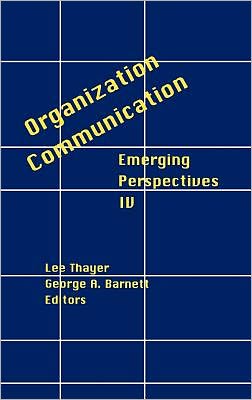 Cover for George Barnett · Organization-Communication: Emerging Perspectives, Volume 4 (Hardcover bog) (1994)