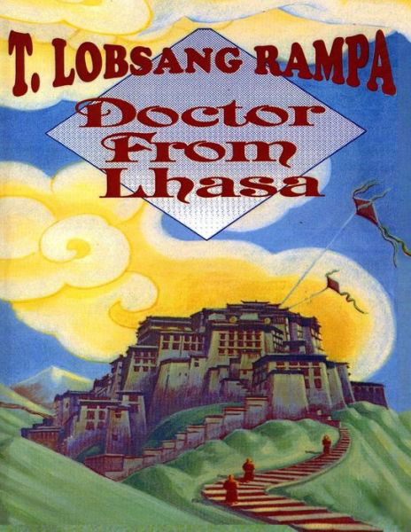 Cover for T. Lobsang Rampa · Doctor from Lhasa (Paperback Book) (2012)