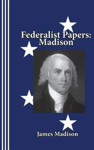 Cover for James Madison · Federalist Papers Madison (Pocketbok) (2017)