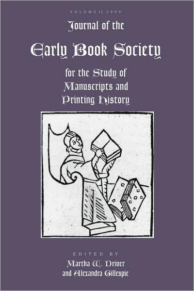 Journal of the Early Book Society, Volume Twelve - Martha W Driver - Books - Pace University Press - 9780944473955 - October 15, 2009