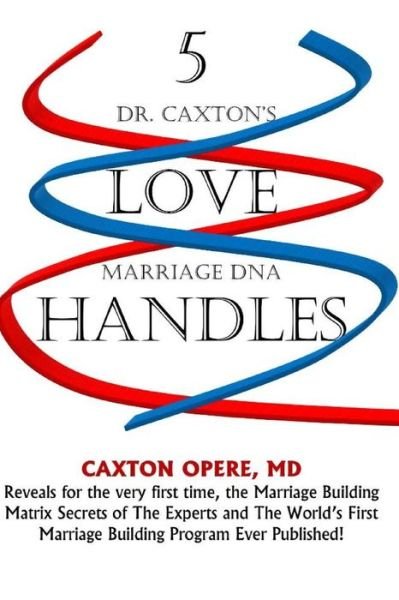 Cover for Caxton Opere Md · 5 Love Handles (Taschenbuch) (2015)