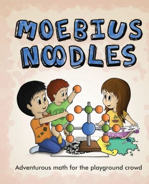 Cover for Yelena Mcmanaman · Moebius Noodles (Paperback Bog) (2013)