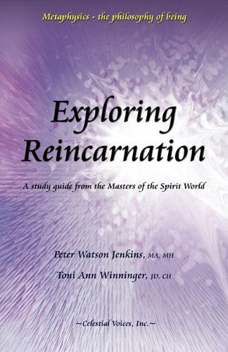 Exploring Reincarnation - Toni Ann Winninger - Książki - Celestial Voices, Inc - 9780982952955 - 7 lipca 2011