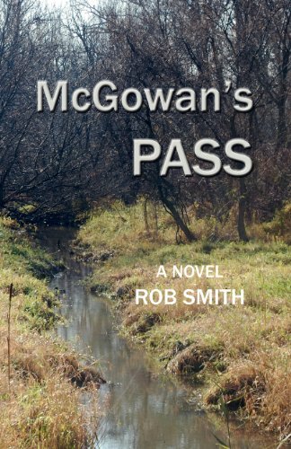 Cover for Rob Smith · Mcgowan's Pass (Paperback Book) (2012)