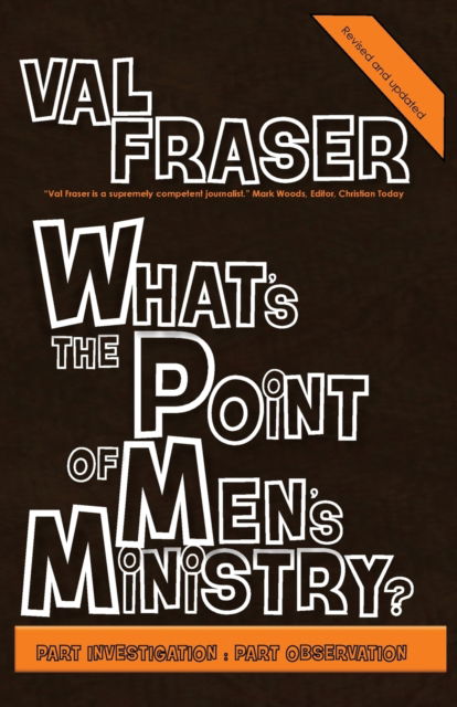 Cover for Val Fraser · What's the point of Men's Ministry? : Revised and updated : Part investigation (Paperback Book) (2019)