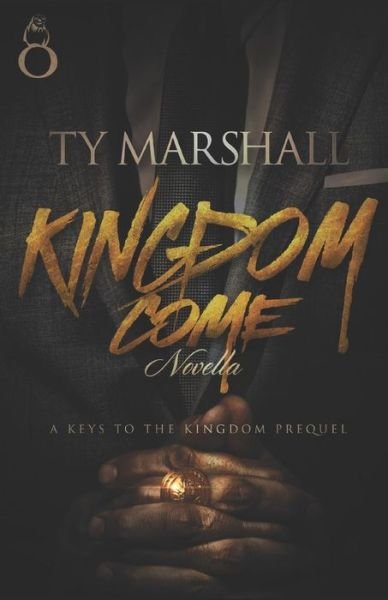 Cover for Ty Marshall · Kingdom Come Keys to the Kingdom Prequel (Pocketbok) (2018)