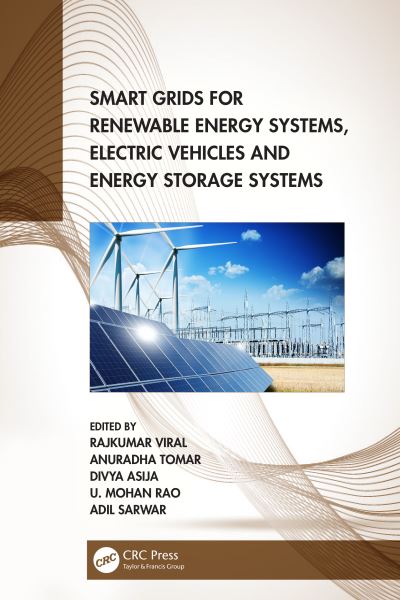 Smart Grids for Renewable Energy Systems, Electric Vehicles and Energy Storage Systems - Anuradha Tomar - Livros - Taylor & Francis Ltd - 9781032300955 - 10 de outubro de 2022
