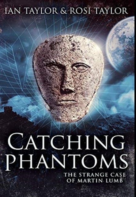 Cover for Rosi Taylor · Catching Phantoms (Hardcover bog) (2021)
