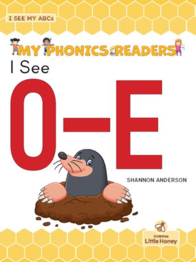 Cover for Shannon Anderson · I See O-E (Book) (2022)