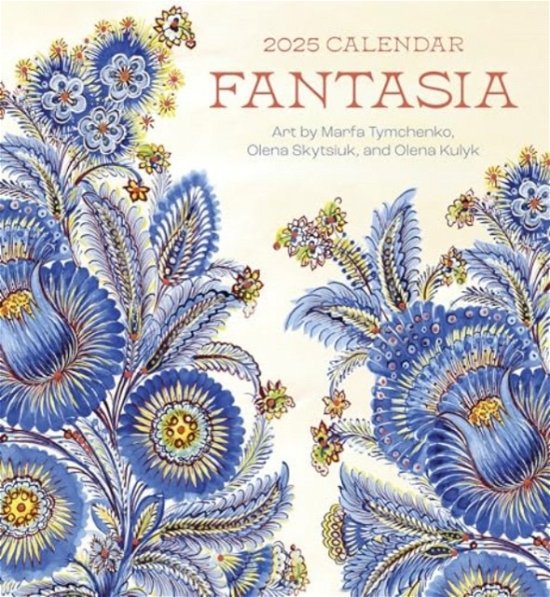 Cover for Pomegranate · Fantasia: Art by Marfa Tymchenko, Olena Skytsiuk, and Olena Kulyk 2025 Wall Calendar (Paperback Bog) (2024)