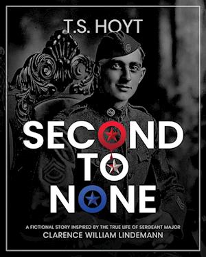 Cover for T. S. Hoyt · Second to None (Book) (2023)