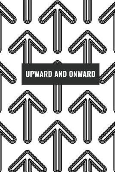 Cover for Hidden Valley Press · Upwards and Onwards (Paperback Book) (2019)