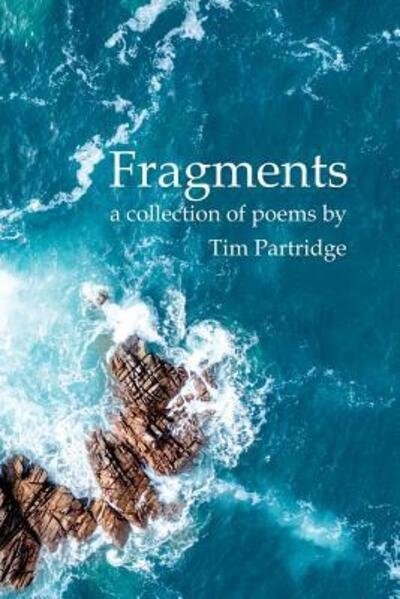 Cover for Tim Partridge · Fragments (Paperback Book) (2019)