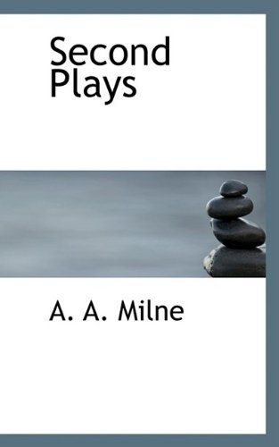 Cover for A. A. Milne · Second Plays (Paperback Book) (2009)