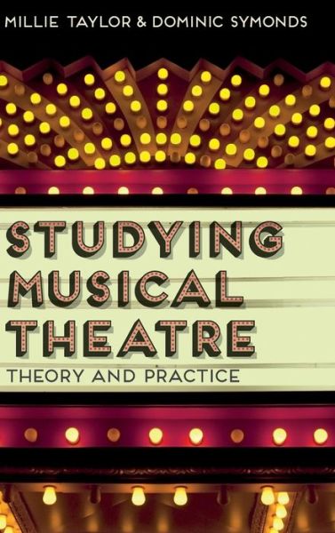 Cover for M. Taylor · Studying Musical Theatre (Bog) (2014)