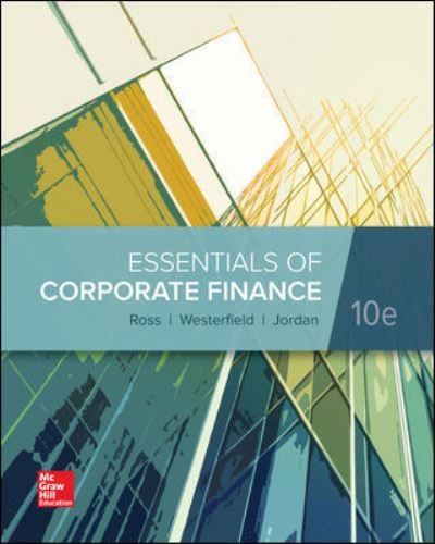 Essentials of Corporate Finance - Stephen Ross - Books - McGraw-Hill Education - 9781260013955 - April 8, 2019