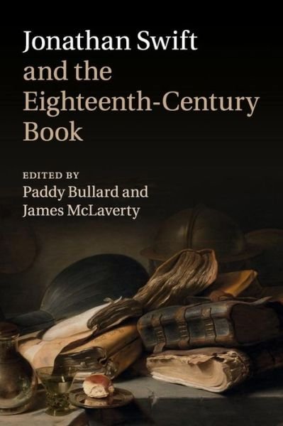 Cover for Paddy Bullard · Jonathan Swift and the Eighteenth-Century Book (Paperback Book) (2016)