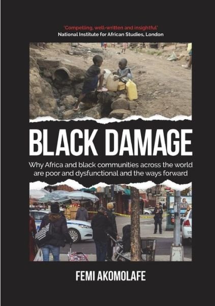 Black Damage - Femi Akomolafe - Böcker - Lulu.com - 9781326724955 - 4 juli 2016