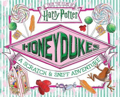 Cover for Daphne Pendergrass · Honeydukes: A Scratch and Sniff Adventure - Harry Potter (Hardcover Book) (2018)