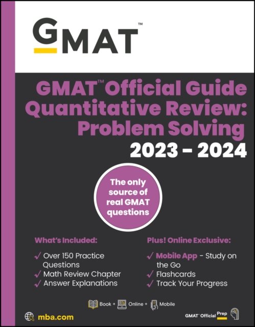 GMAT Official Guide Quantitative Review 2023-2024, Focus Edition: Includes Book + Online Question Bank + Digital Flashcards + Mobile App - GMAC (Graduate Management Admission Council) - Libros - John Wiley & Sons Inc - 9781394169955 - 5 de junio de 2023
