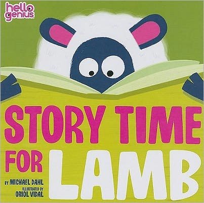 Cover for Dahl, ,Michael · Story Time for Lamb (Board book) (2011)