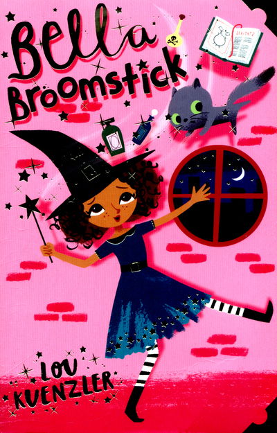 Cover for Lou Kuenzler · Bella Broomstick - Bella Broomstick (Paperback Book) (2016)