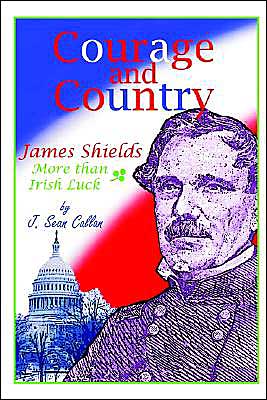 Cover for J Sean Callan · Courage and Country: James Shields: More Than Irish Luck (Paperback Book) (2004)