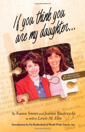 If You Think You Are My Daughter - Jeanne Biedrzycki - Books - Trafford Publishing - 9781412007955 - November 3, 2003