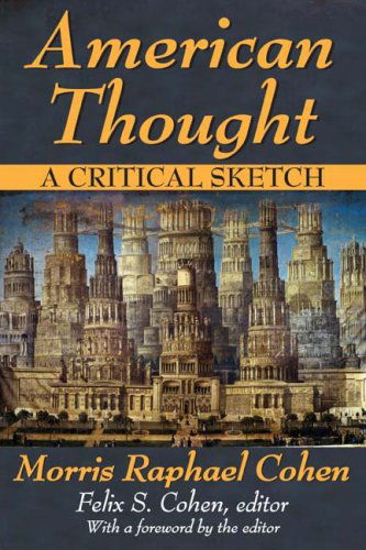 Cover for Morris Cohen · American Thought: A Critical Sketch (Paperback Book) (2009)