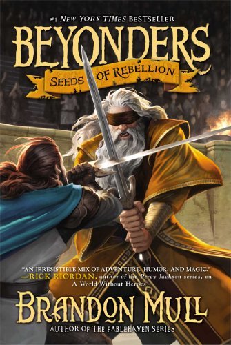 Cover for Brandon Mull · Seeds of Rebellion (Beyonders) (Paperback Bog) [Reprint edition] (2013)