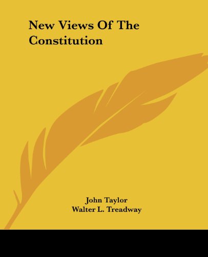 Cover for Walter L. Treadway · New Views of the Constitution (Paperback Book) (2004)