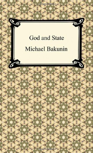 Cover for Michael Bakunin · God and the State (Paperback Bog) (2012)