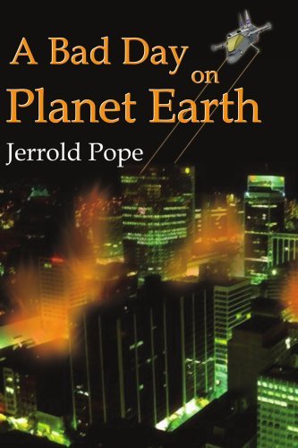 Cover for Jerrold Pope · A Bad Day on Planet Earth (Taschenbuch) (2006)