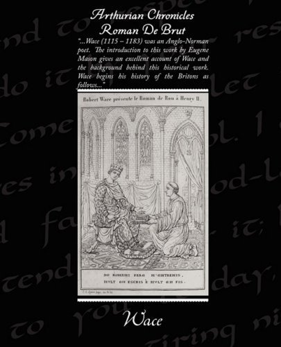 Cover for Wace · Arthurian Chronicles Roman De Brut (Paperback Bog) (2009)