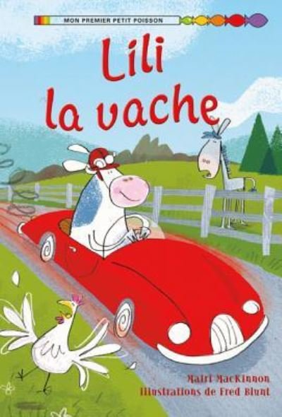 Cover for Mairi MacKinnon · Lili La Vache (Hardcover Book) (2011)