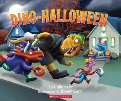 Dino-Halloween - Lisa Wheeler - Książki - Scholastic - 9781443180955 - 6 października 2020