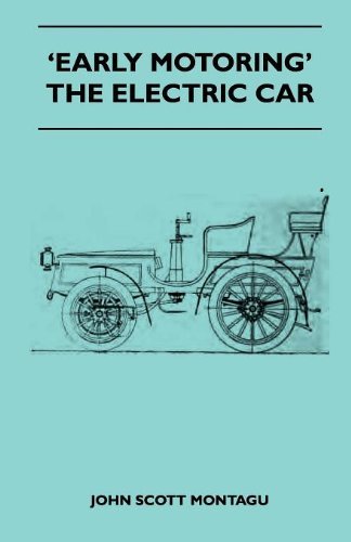 Cover for John Scott Montagu · 'early Motoring' - the Electric Car (Taschenbuch) (2010)