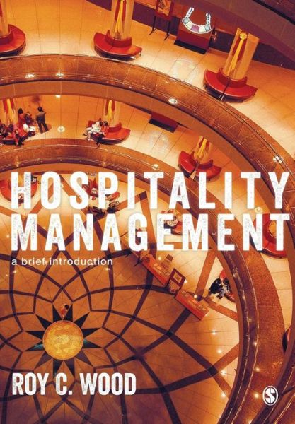 Cover for Roy C Wood · Hospitality Management: A Brief Introduction (Paperback Book) (2015)