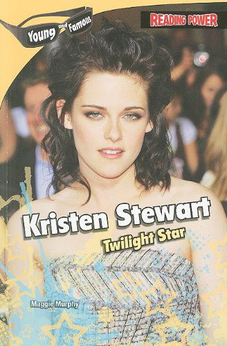 Cover for Maggie Murphy · Kristen Stewart: Twilight Star (Young and Famous) (Paperback Book) (2010)