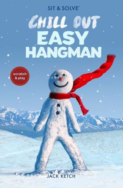 Cover for Jack Ketch · Sit &amp; Solve Chill Out Easy Hangman - Sit &amp; Solve Series (Paperback Book) (2018)