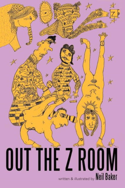 Cover for Neil Baker · Out the Z Room (Paperback Book) (2012)