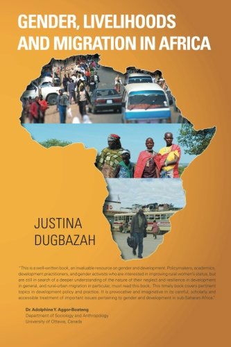 Cover for Justina Dugbazah · Gender, Livelihoods and Migration in Africa (Paperback Bog) (2012)