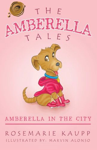 Cover for Rosemarie Kaupp · The Amberella Tales: Amberella in the City (Paperback Bog) (2012)