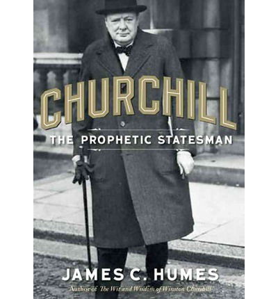 Cover for James C. Humes · Churchill: the Prophetic Statesman (MP3-CD) [Unabridged Mp3cd edition] (2012)