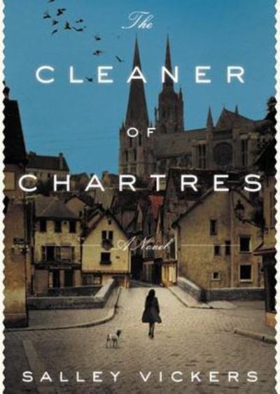 Cover for Salley Vickers · The Cleaner of Chartres (N/A) (2013)