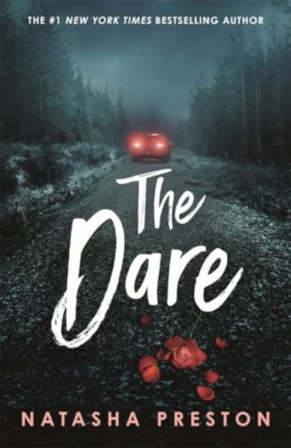 Cover for Natasha Preston · The Dare (Paperback Book) (2025)