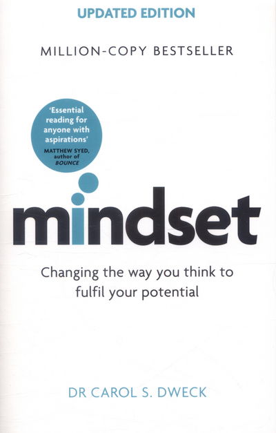 Cover for Dr Carol Dweck · Mindset - Updated Edition: Changing The Way You think To Fulfil Your Potential (Taschenbuch) [Updated edition] (2017)