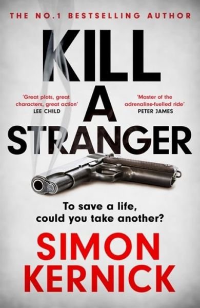 Cover for Simon Kernick · Kill A Stranger: the twisting new thriller from the number one bestseller (Inbunden Bok) (2020)