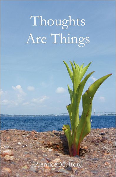 Cover for Prentice Mulford · Thoughts Are Things (Pocketbok) (2012)