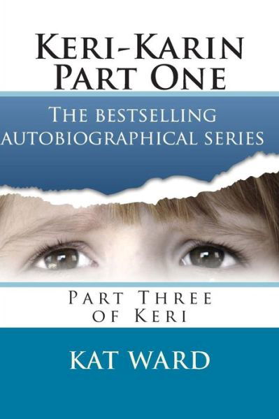 Cover for Kat Ward · Keri-karin Part One (Taschenbuch) (2012)